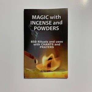 Magic with Incense and Powders by Anna Riva